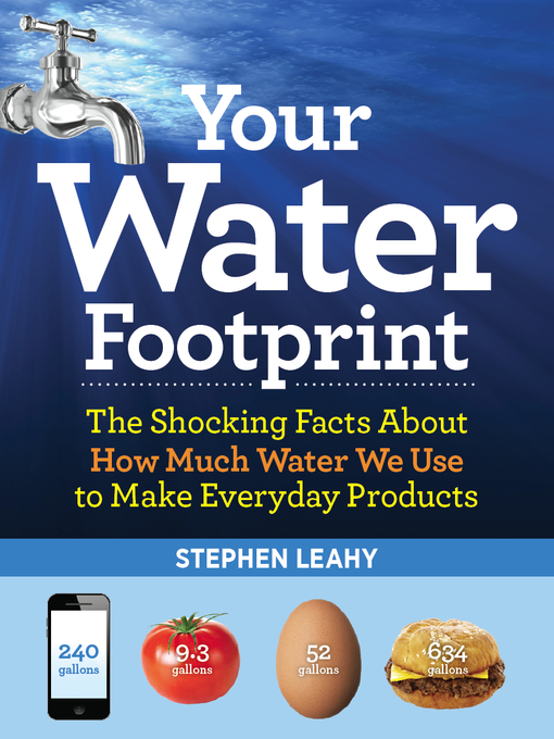 Title details for Your Water Footprint by Stephen Leahy - Available